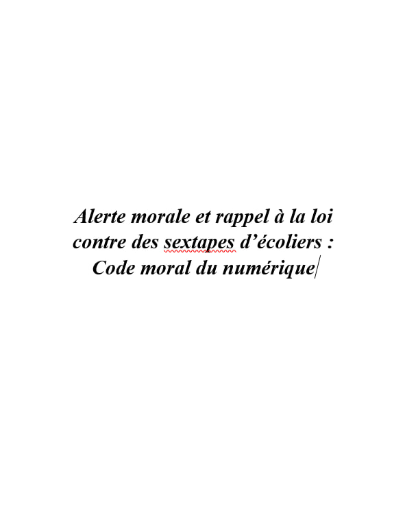 Alerte morale et rappel à la loi contre des sextapes d'écoliers : Code moral du numérique