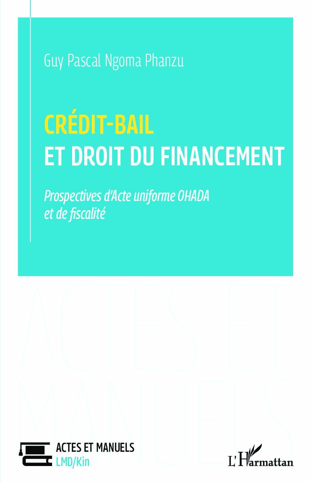 Crédit-Bail et Droit du Financement