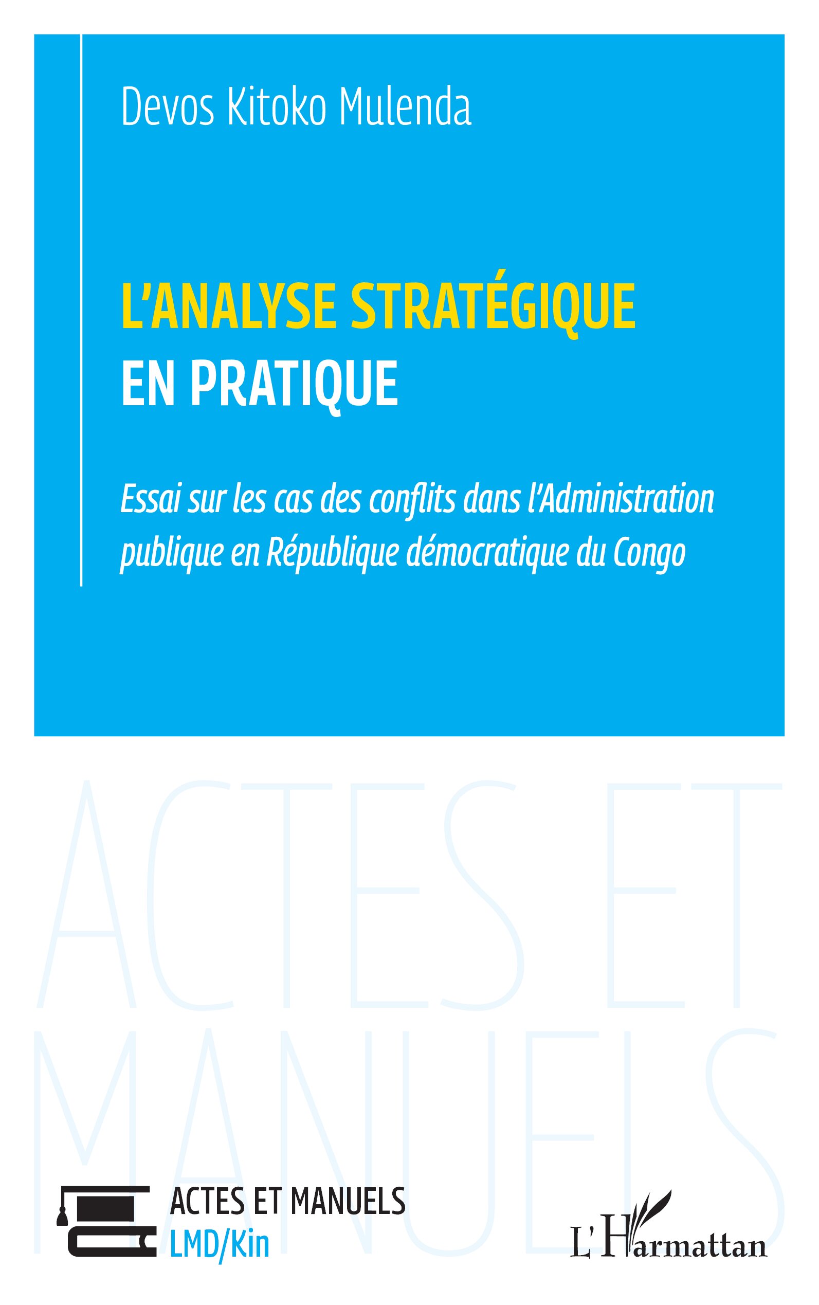 L'Analyse Stratégique en Pratique