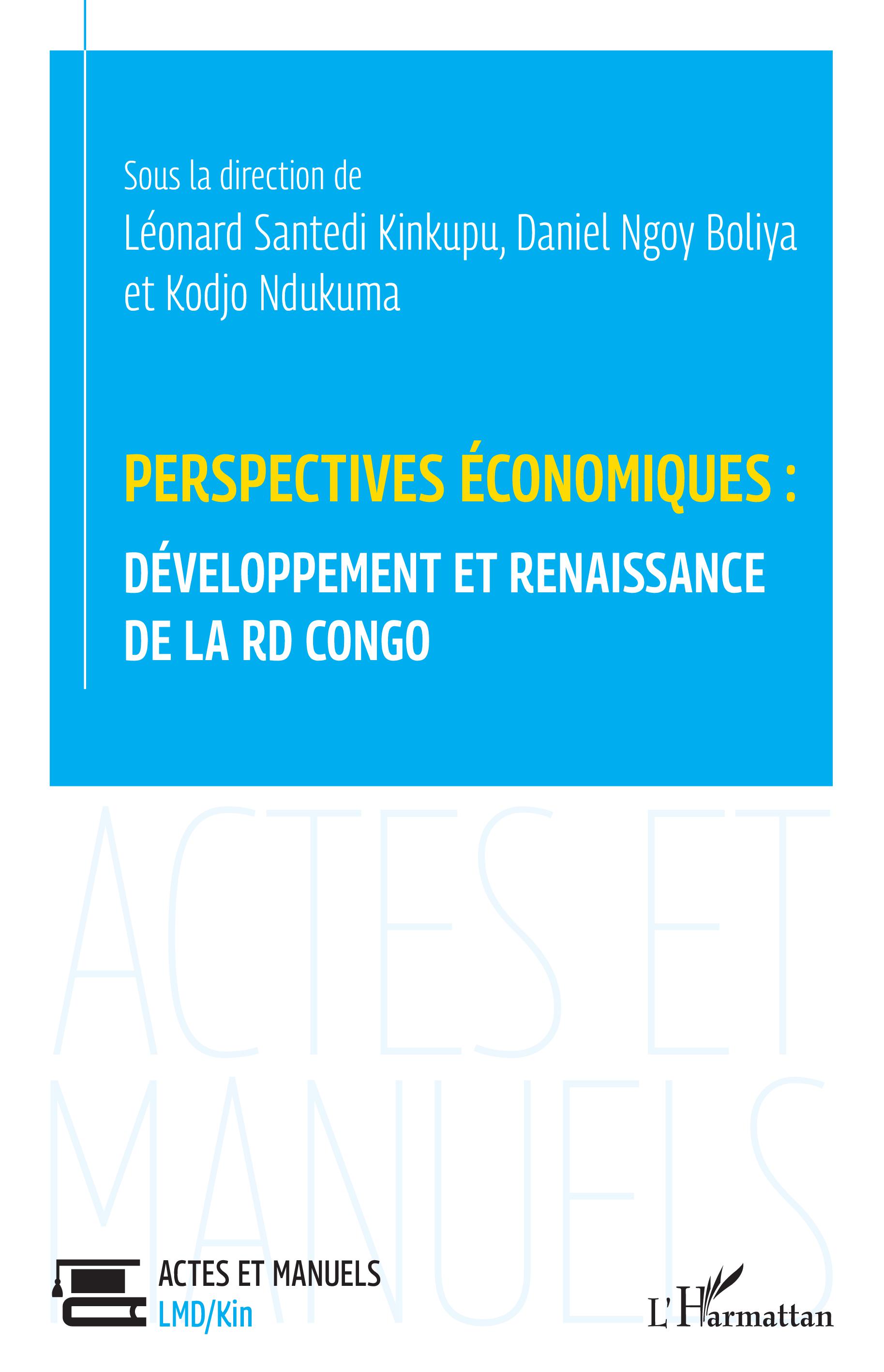Perspectives Économiques : Développement et Renaissance de la RD Congo