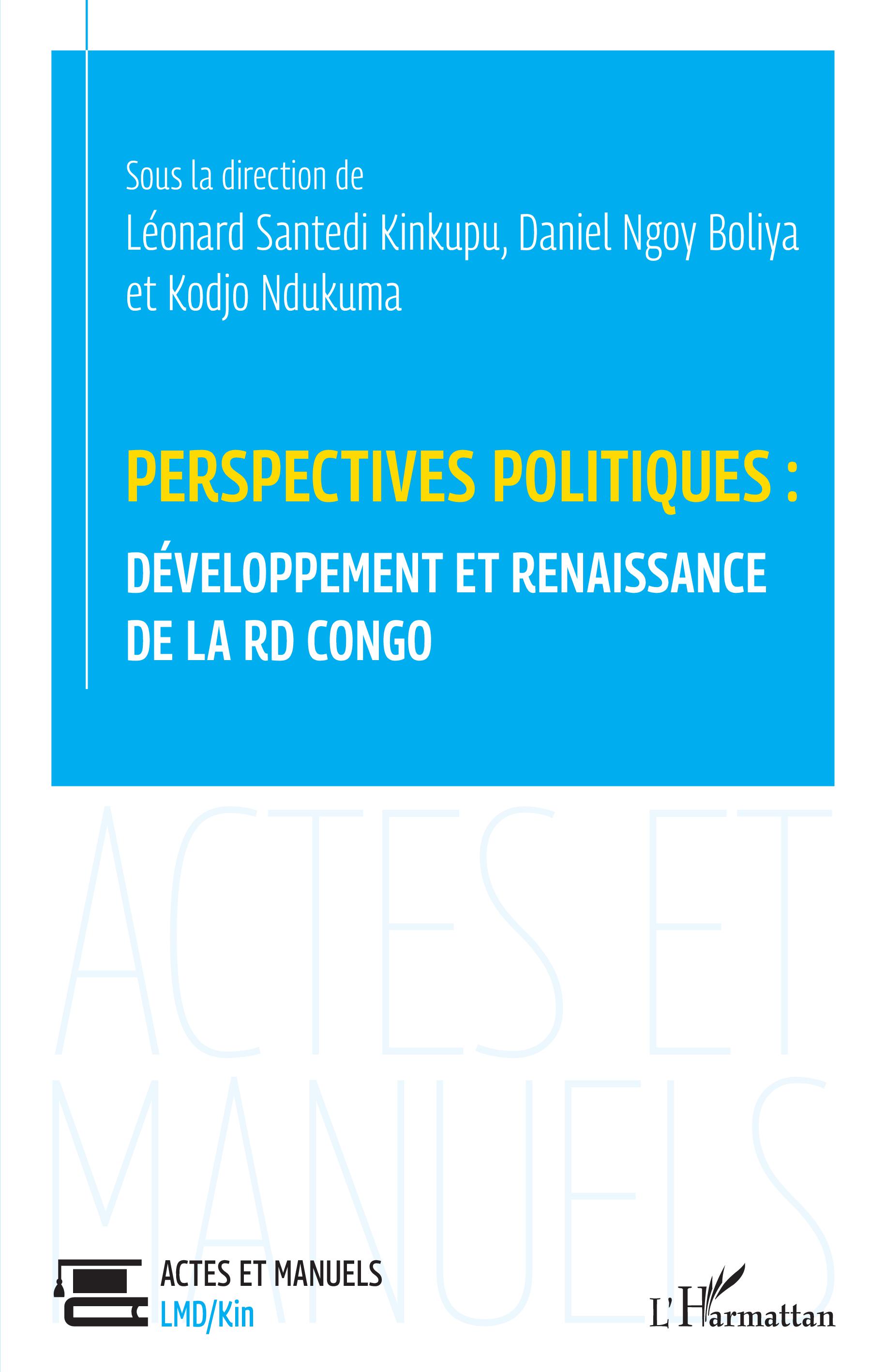 Perspectives Politiques : Développement et Renaissance de la RD Congo